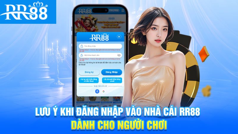 Lưu ý khi đăng nhập rr88